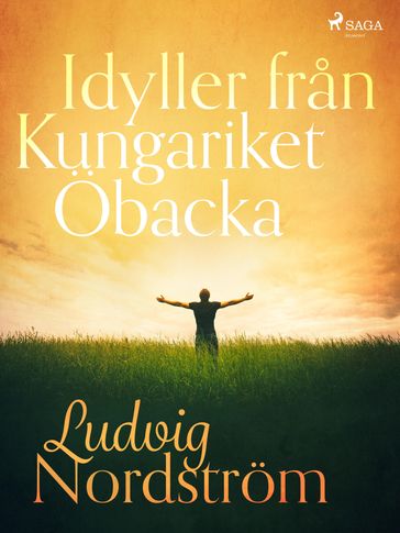 Idyller fran Kungariket Öbacka - Ludvig Nordstrom