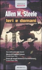 Ieri e domani: Morte di Capitan Futuro-Dove gli angeli temono d avventurarsi