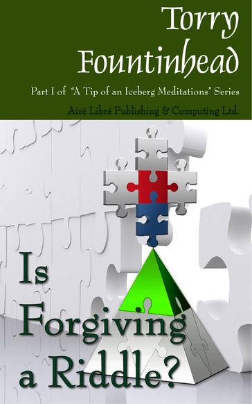 If Forgiving a Riddle? - Torry Fountinhead