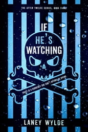 If He s Watching