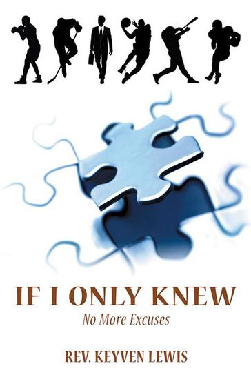 If I Only Knew - Rev. Keyven Lewis