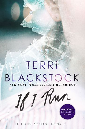 If I Run - Terri Blackstock