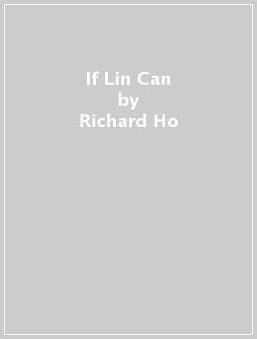 If Lin Can - Richard Ho - Huynh Kim Lien