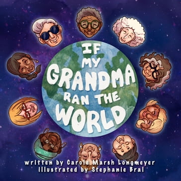 If My Grandma Ran The World - Carole Marsh Longmeyer