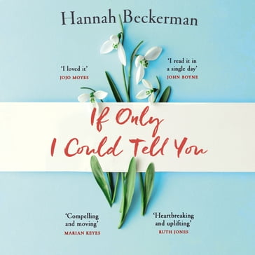 If Only I Could Tell You - Hannah Beckerman