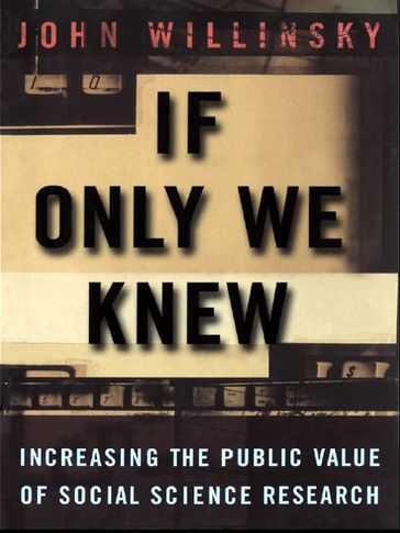 If Only We Knew - John Willinsky