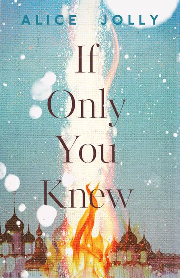 If Only You Knew - Alice Jolly