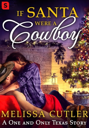 If Santa Were a Cowboy - Melissa Cutler
