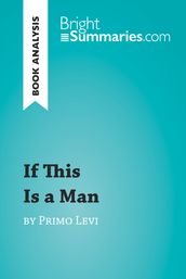 If This Is a Man by Primo Levi (Book Analysis)