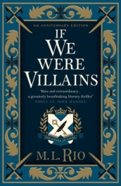 If We Were Villains: The Sensational TikTok Book Club pick by