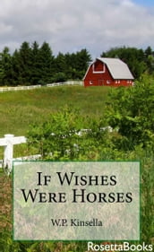 If Wishes Were Horses