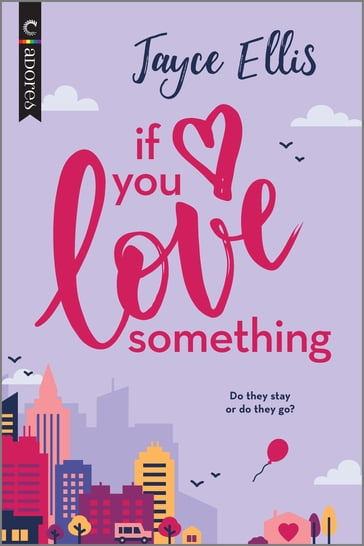 If You Love Something - Jayce Ellis