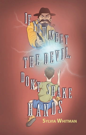 If You Meet the Devil, Don't Shake Hands - Sylvia Whitman