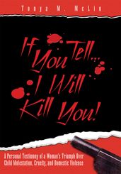 If You Tell...I ll Kill You!