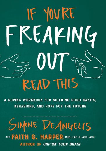 If You're Freaking Out, Read This - Simone DeAngelis