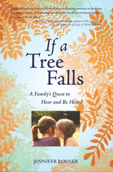 If a Tree Falls - Jennifer Rosner