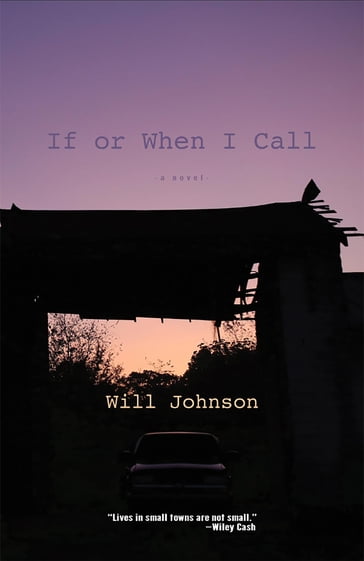 If or When I Call - Will Johnson
