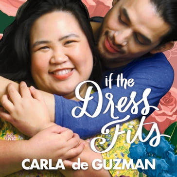 If the Dress Fits - Carla de Guzman