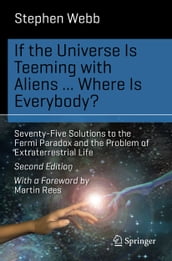 If the Universe Is Teeming with Aliens ... WHERE IS EVERYBODY?