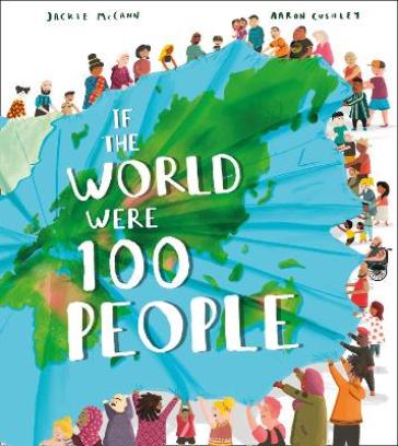 If the World Were 100 People - Jackie McCann