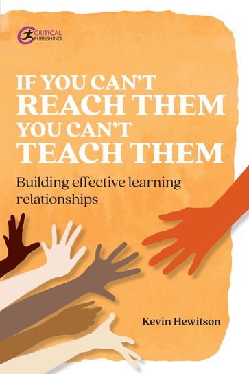 If you can't reach them you can't teach them - Kevin Hewitson