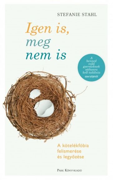 Igen is, meg nem is - Stefanie Stahl