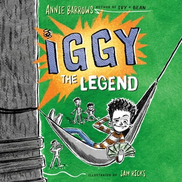 Iggy The Legend - Annie Barrows