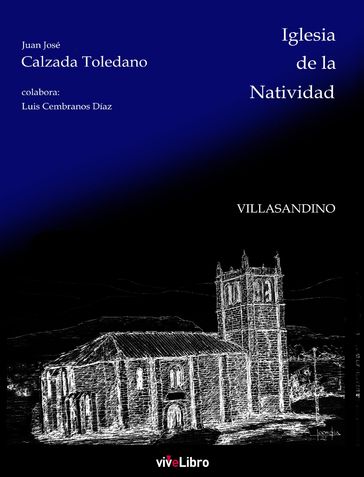 Iglesia de la Natividad. Villasandino - Juan José Calzada Toledano