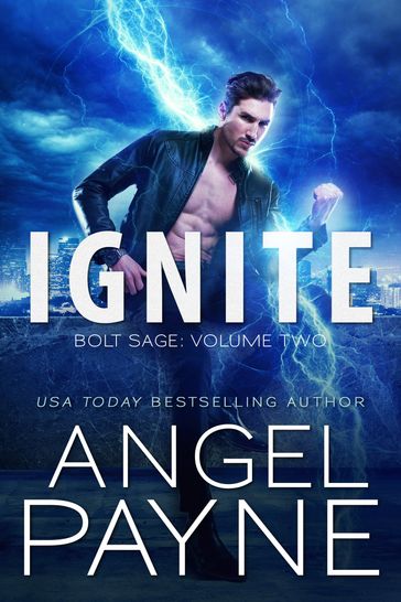 Ignite: Bolt Saga: Volume Two - Angel Payne