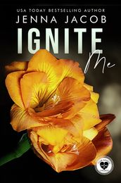 Ignite Me