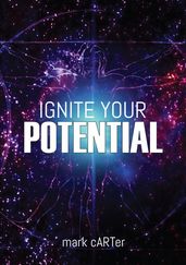 Ignite Your Potential