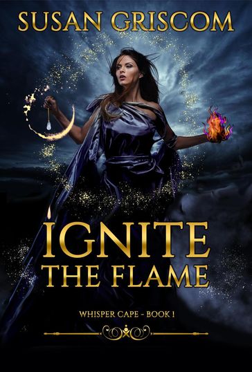 Ignite the Flame - Susan Griscom