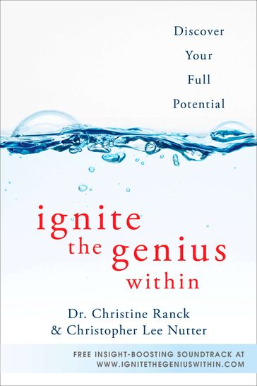 Ignite the Genius Within - Christine Ranck - Christopher Lee Nutter