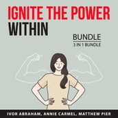 Ignite the Power Within Bundle, 3 in 1 Bundle