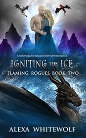 Igniting the Ice