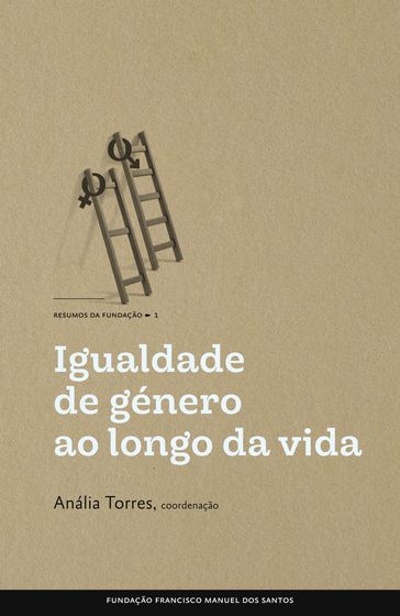 Igualdade de Género ao Longo da Vida - Anália Torres (Coord.)