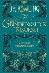 Ihmeotukset:Grindelwaldin rikokset