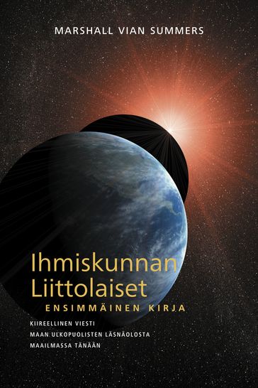 Ihmiskunnan Liittolaiset, Ensimmäinen Kirja - (AH1 - Finnish Edition) - Marshall Vian Summers