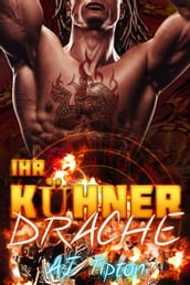 Ihr Kühner Drache