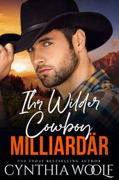Ihr Wilder Cowboy Milliardär