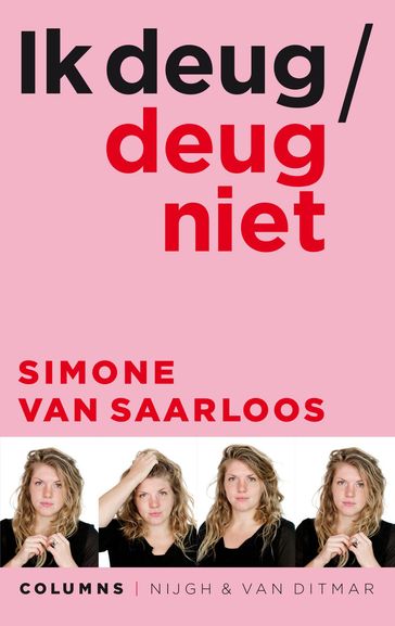 Ik deug / deug niet - Simone van Saarloos