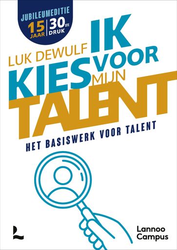 Ik kies voor mijn talent - Jubileumeditie - Luk Dewulf