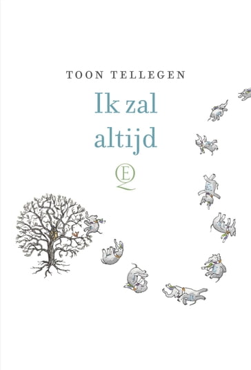 Ik zal altijd - Toon Tellegen