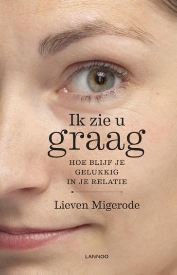 Ik zie u graag (E-boek) - Lieven Migerode