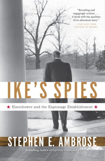 Ike's Spies - Stephen E. Ambrose