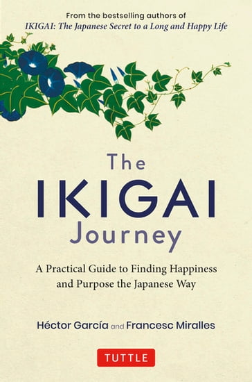 Ikigai Journey - Hector Garcia - Francesc Miralles