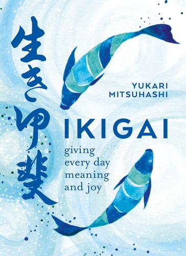 Ikigai - Yukari Mitsuhashi