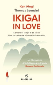 Ikigai in love