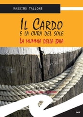 Il Cardo e la cura del sole