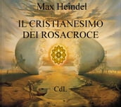 Il Cristianesimo dei Rosacroce